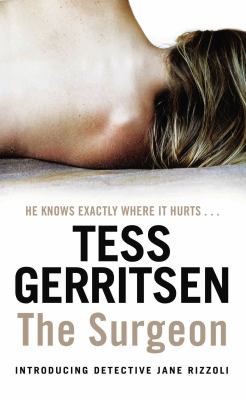 Tess Gerritsen: The Surgeon Tess Gerritsen (2010, Bantam)