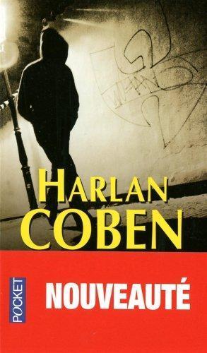 Harlan Coben, Harlan Coben: Sans un mot (French language, 2010, Editions Belfond)