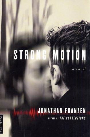 Jonathan Franzen: Strong Motion (Paperback, 2001, Picador)