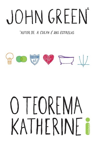 John Green, _: O Teorema Katherine (Paperback, Portuguese language, 2013, Intrinseca)