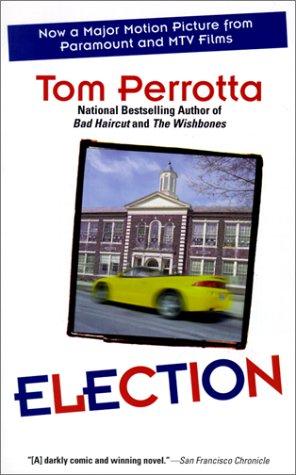 Tom Perrotta: Election (1999, Tandem Library)