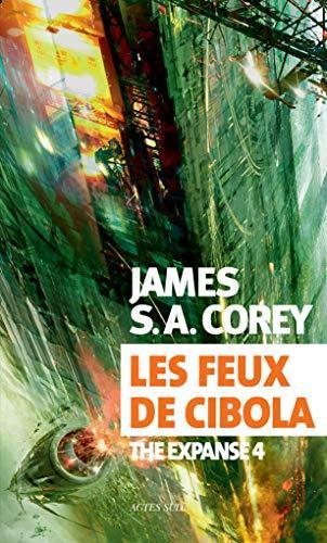 James S. A. Corey: Les Feux de Cibola (French language, 2017)
