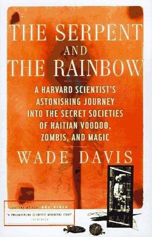 Wade Davis: The Serpent and the Rainbow (Paperback, 1997, Simon & Schuster)