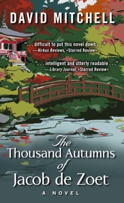 David Mitchell: The Thousand Autumns of Jacob de Zoet                            Thorndike Press Large Print Reviewers Choice (2011, Thorndike Press)