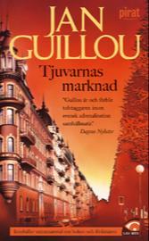 Jan Guillou: Tjuvarnas marknad (Paperback, Swedish language, 2004, Piratförlaget)
