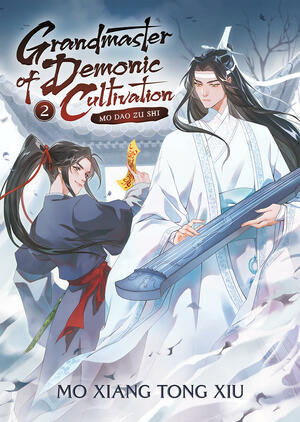Mo Xiang Tong Xiu: Grandmaster of Demonic Cultivation Vol. 02 (2022, Seven Seas Entertainment, LLC)