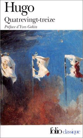 Victor Hugo: Quatrevingt-treize (French language, Éditions Gallimard)