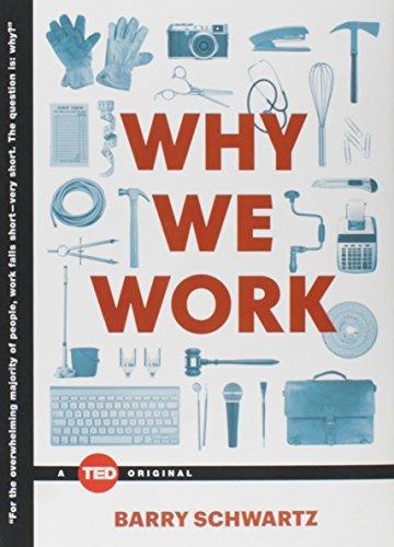 Schwartz, Barry: Why We Work (2015)