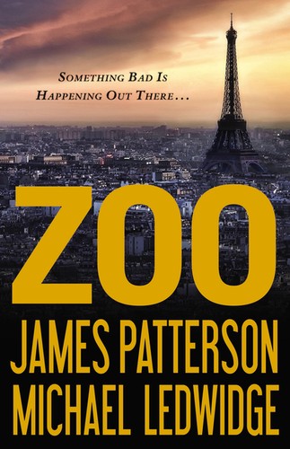 James Patterson: Zoo (Hardcover, 2012, Little, Brown and Co)