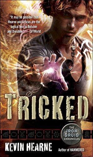 Kevin Hearne: Tricked (The Iron Druid Chronicles, #4) (2012, Del Rey Books)