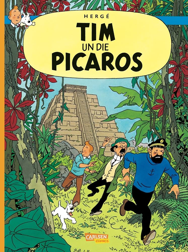 Hergé: Tim und die Picaros (German language, Carlsen)