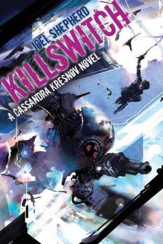 Joel Shepherd: Killswitch (Paperback, 2007, Pyr)