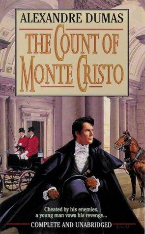 Alexandre Dumas: The Count of Monte Cristo (Tor Classics) (1998, Tor Classics)