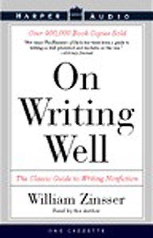 William Zinsser, William Knowlton Zinsser: On Writing Well (1994, HarperAudio)