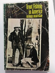 Richard Brautigan: Trout fishing in America (1972, Pan Books)