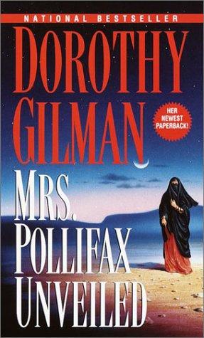 Dorothy Gilman: Mrs. Pollifax Unveiled (Mrs. Pollifax Mysteries) (2001, Ballantine Books)