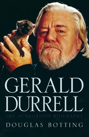 Douglas Botting: Gerald Durrell (1999, HarperCollins)