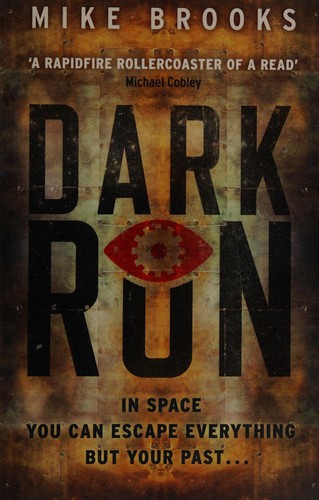 Mike Brooks: Dark Run (2015, Penguin Random House)