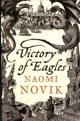 Naomi Novik: Victory of Eagles (2008, Del Rey)