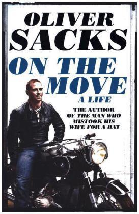Oliver Sacks: On the Move (Paperback, 2015, Picador)