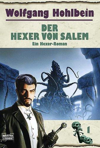 Wolfgang Hohlbein: Der Hexer von Salem (Paperback, German language, 2000, Bastei Lübbe)