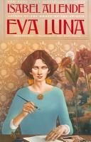 Isabel Allende: Eva Luna (Paperback, 2005, Dial Press Trade Paperback)