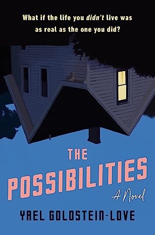 Yael Goldstein: Possibilities (2023, Random House, Incorporated)