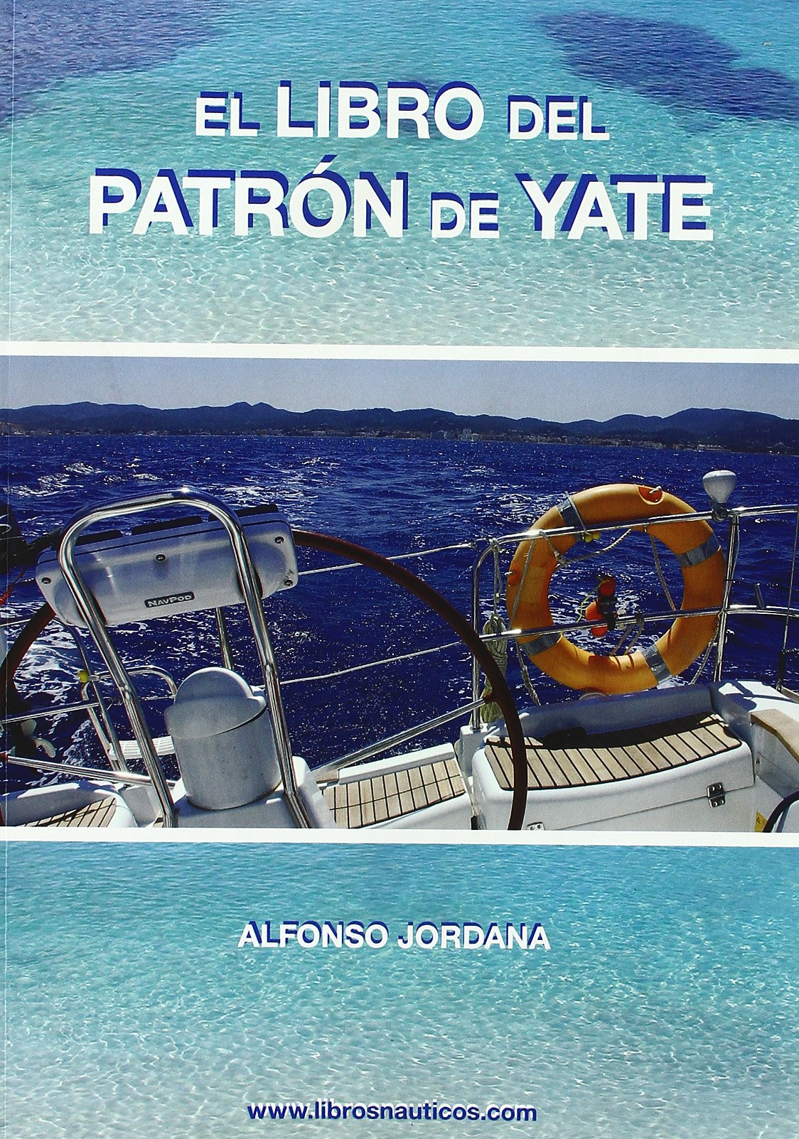 El libro del patrón de yate (Paperback)