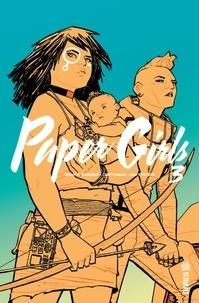 Brian K. Vaughan, Cliff Chiang: Paper Girls Tome 3