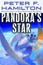 Peter F. Hamilton: Pandora's Star (2004, Random House Publishing Group)