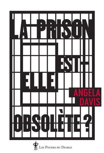 Angela Y. Davis: La prison est-elle obsolète ? (French language, 2021, Au Diable Vauvert)