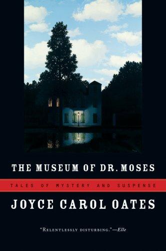 The Museum of Dr. Moses (Paperback, 2008, Harvest Books)