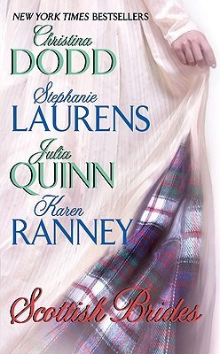 Julia Quinn, Karen Ranney, Stephanie Laurens, Christina Dodd: Scottish Brides (Paperback, 1999, Avon Books)
