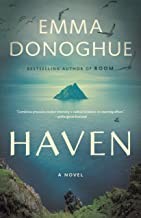 Emma Donoghue: Haven (2022, Little Brown & Company)