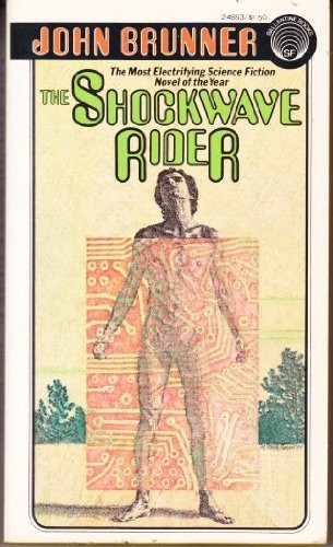 John Brunner: The Shockwave Rider (1976, Ballantine Books)