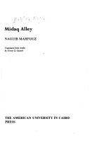 Naguib Mahfouz: Midaq Alley (1966, American University in Cairo Press)