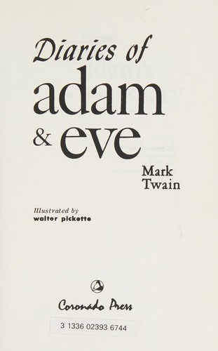 Mark Twain: Diaries of Adam and Eve (Hardcover, 1962, Coronado Pr)