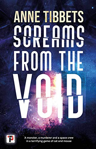 Anne Tibbets: Screams from the Void (Paperback, 2021, Flame Tree Press)