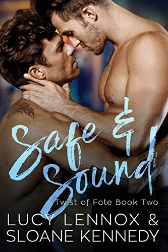 Lucy Lennox, Sloane Kennedy: Safe and Sound (Paperback, 2017, Createspace Independent Publishing Platform, CreateSpace Independent Publishing Platform)