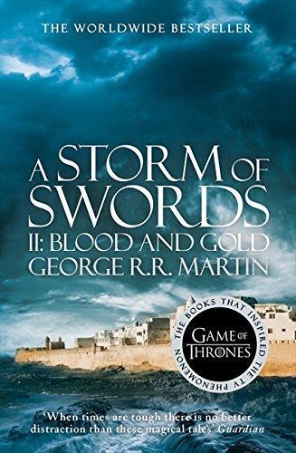 George R.R. Martin: A Storm of Swords: Part 2 Blood and Gold (2014)