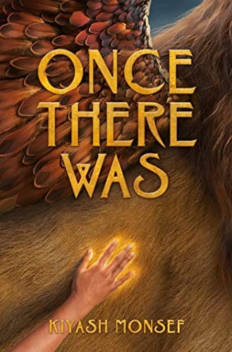 Kiyash Monsef: Once There Was (Paperback, 2023, Simon & Schuster Books for Young Readers)