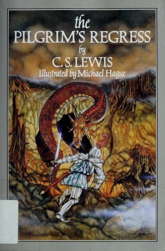 C. S. Lewis: The Pilgrim's Regress (Paperback, 1992, Wm. B. Eerdmans Publishing Company)