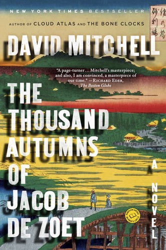 The Thousand Autumns of Jacob De Zoet (Paperback, 2011, Random House Trade Paperbacks)