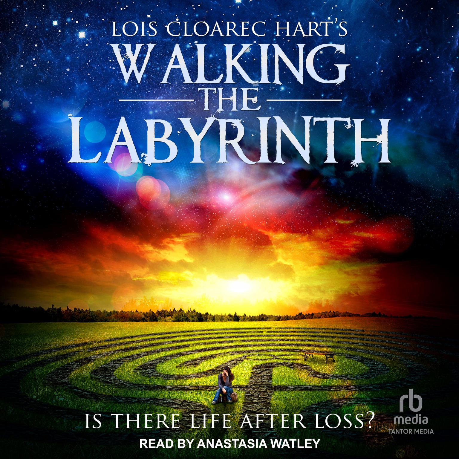 Anastasia Watley, Lois Cloarec Hart: Walking the Labyrinth (AudiobookFormat, 2022, Tantor Audio)