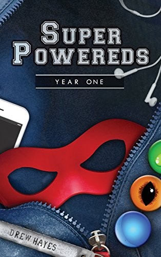 Drew Hayes: Super Powereds (Hardcover, 2018, Thunder Pear Publishing)