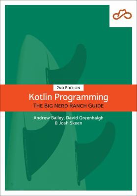 David Greenhalgh, Josh Skeen: Kotlin Programming (2021, Pearson Education, Limited)