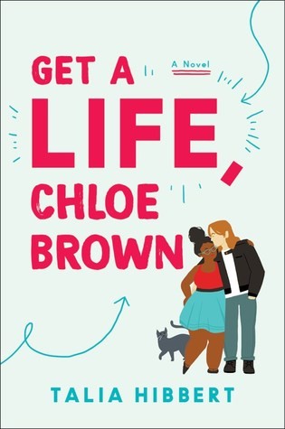 Get a Life, Chloe Brown (Paperback, 2019, Avon Books)