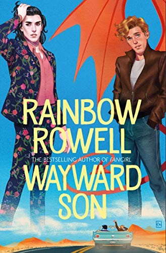 Rainbow Rowell: Wayward Son (Paperback, 2020, Macmillan Children's Books)