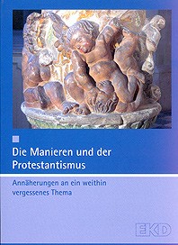 Evangelische Kirche in Deutschland. Kirchenamt: Die Manieren und der Protestantismus (German language, 2004, Kirchenamt der EKD)