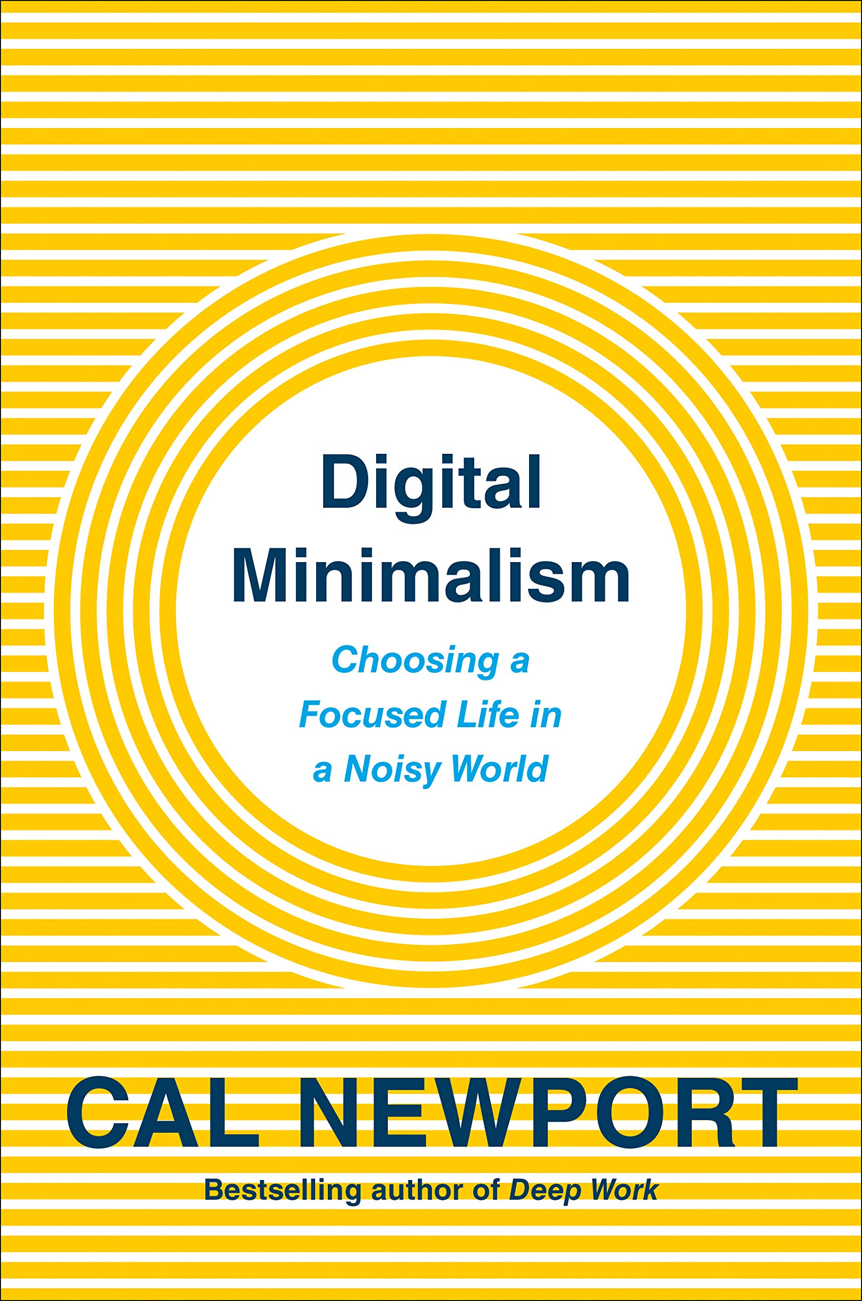 Cal Newport: Digital Minimalism (2019)